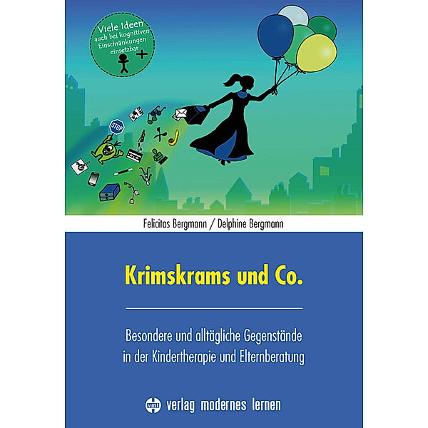 Krimskrams und Co., Felicitas Bergmann, Delphine Bergmann