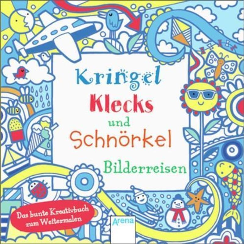 Kringel Klecks Und Schnorkel Bilderreisen Buch Weltbild Ch