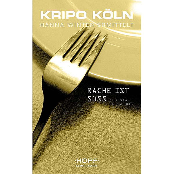 Kripo Köln: Kripo Köln - Rache ist süß, Christa Leinweber