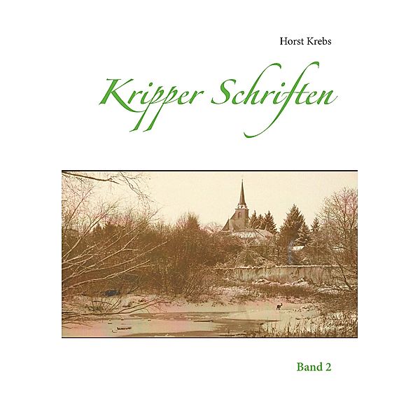 Kripper Schriften, Horst Krebs