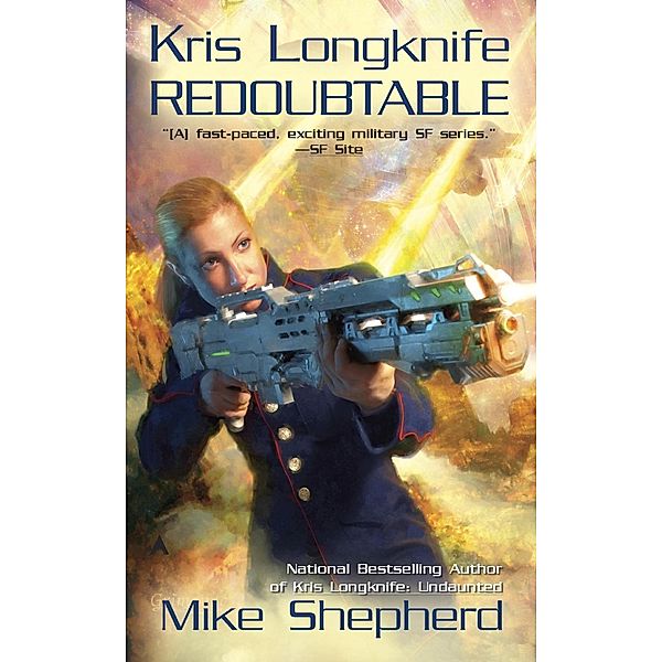 Kris Longknife: Redoubtable / Kris Longknife Bd.8, Mike Shepherd