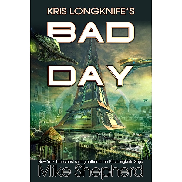 Kris Longknife's Bad Day, Mike Shepherd