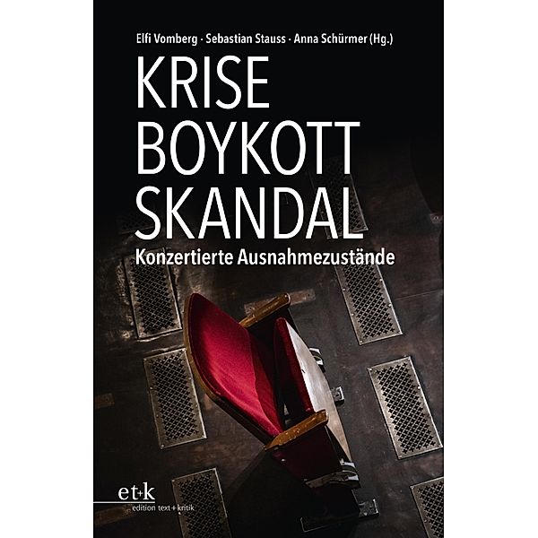 Krise - Boykott - Skandal, Elfi Vomberg, Sebastian Stauss