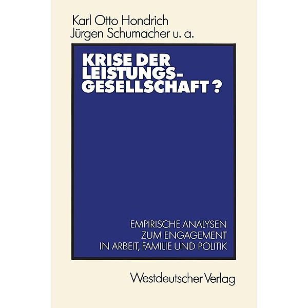 Krise der Leistungsgesellschaft?, Karl Otto Hondrich