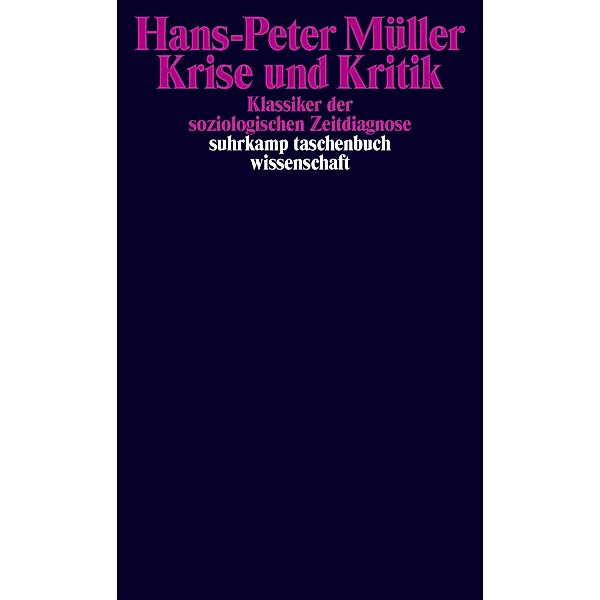 Krise und Kritik / suhrkamp taschenbücher wissenschaft Bd.2299, Hans-Peter Müller