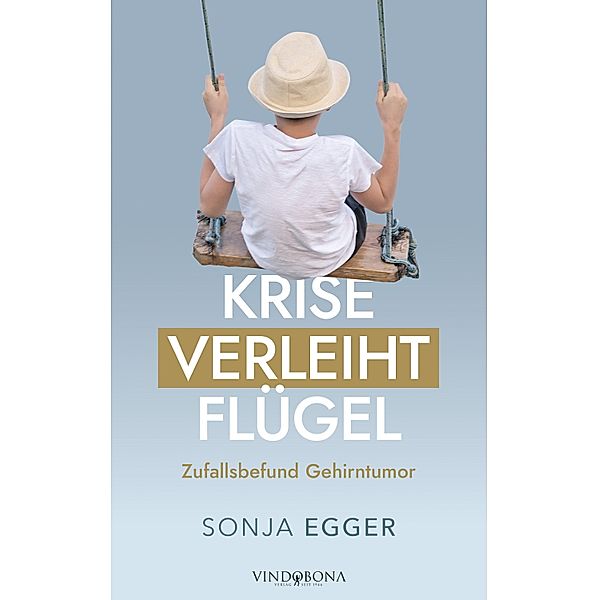 Krise verleiht Flügel, Sonja Egger