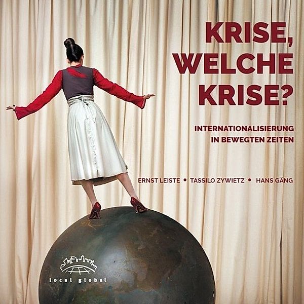 Krise, welche Krise?, Ernst Leiste, Tassilo Zywietz, Hans Gäng