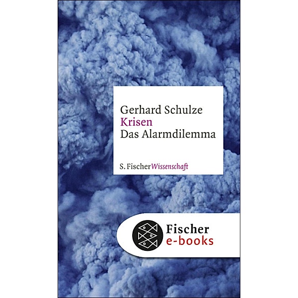 Krisen, Gerhard Schulze
