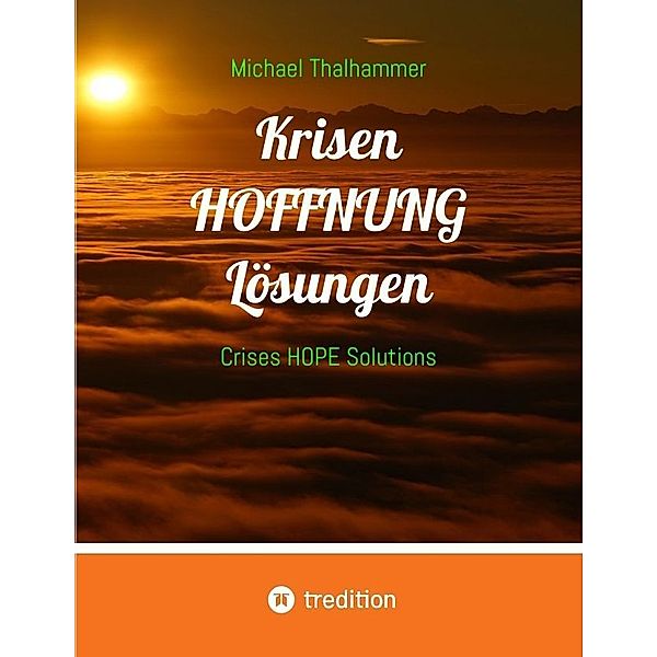 Krisen  HOFFNUNG  Lösungen, Michael Thalhammer