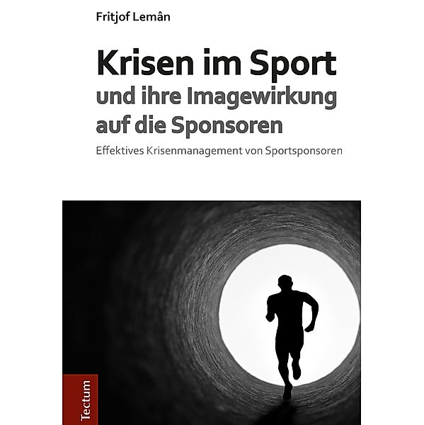 Krisen im Sport und ihre Imagewirkung auf die Sponsoren, Fritjof Lemân