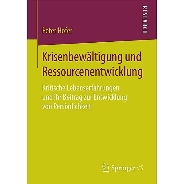 Krisenbewältigung und Ressourcenentwicklung, Peter Hofer