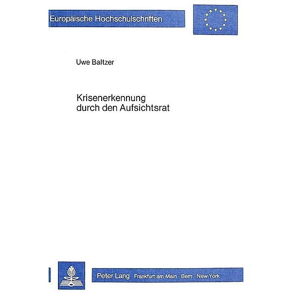 Krisenerkennung durch den Aufsichtsrat, Uwe Baltzer