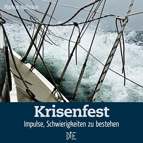 Krisenfest / Impulsheft, Markus Hofmann