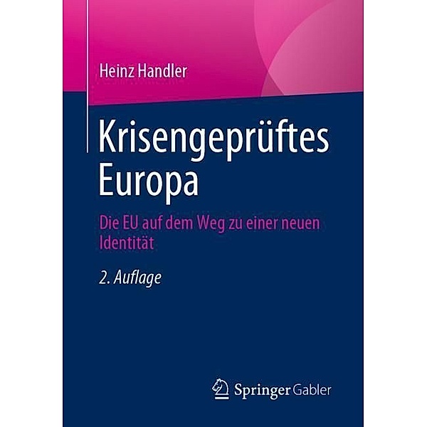 Krisengeprüftes Europa, Heinz Handler