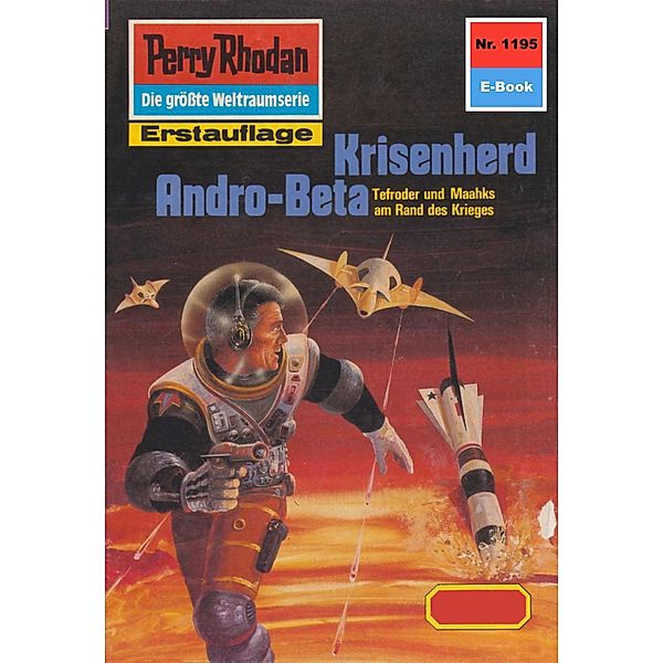 Krisenherd Andro-Beta (Heftroman) / Perry Rhodan-Zyklus Die endlose Armada Bd.1195, H. G. Francis
