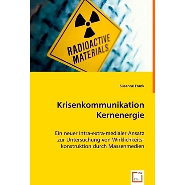 Krisenkommunikation Kernenergie, Susanne Frank