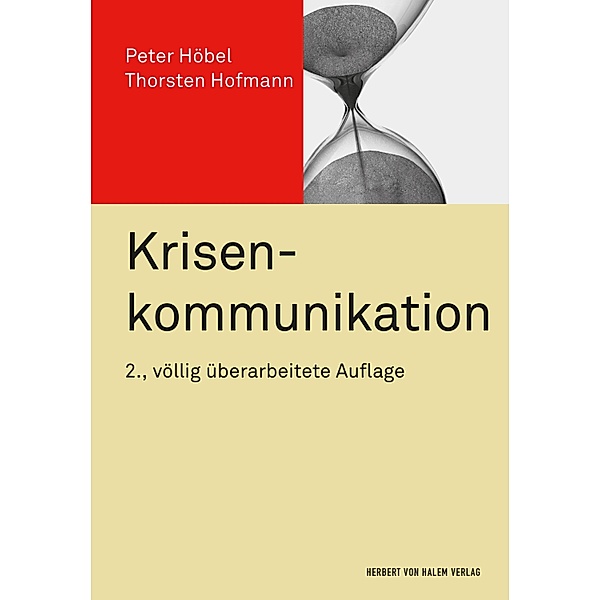Krisenkommunikation / PR Praxis, Thorsten Hofmann, Peter Höbel