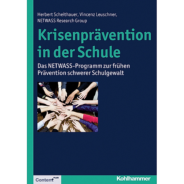 Krisenprävention in der Schule, Herbert Scheithauer, Vincenz Leuschner