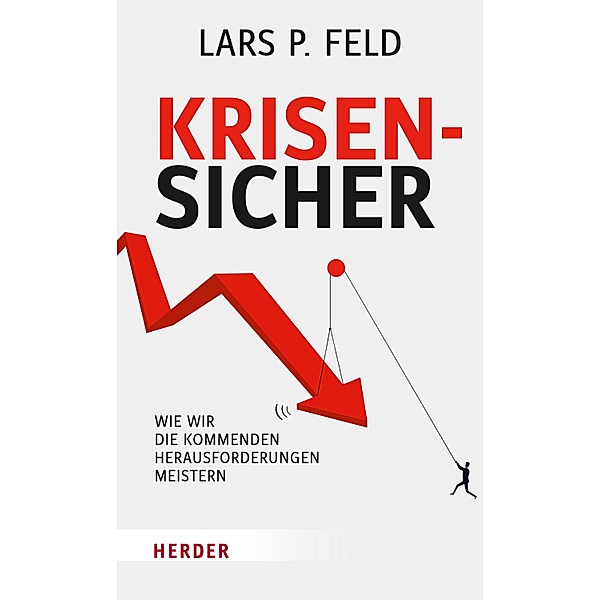 Krisensicher, Lars P. Feld