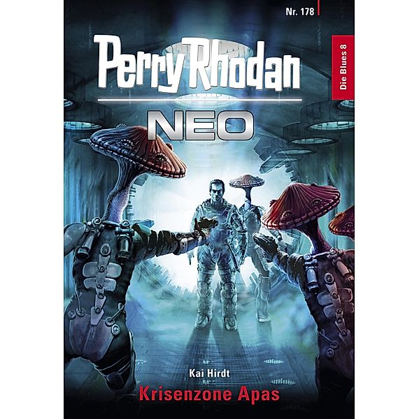 Krisenzone Apas / Perry Rhodan - Neo Bd.178, Kai Hirdt