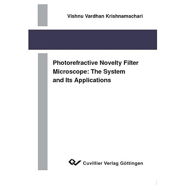 Krishnamachari, V: Photorefractive novelty filter microscope, Vishnu Vardhan Krishnamachari
