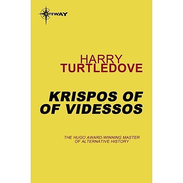 Krispos of Videssos / Krispos Bd.2, Harry Turtledove