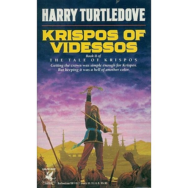 Krispos of Videssos (The Tale of Krispos, Book Two) / The Tale of Krispos of Videssos Bd.2, Harry Turtledove