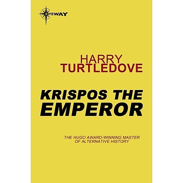 Krispos the Emperor, Harry Turtledove