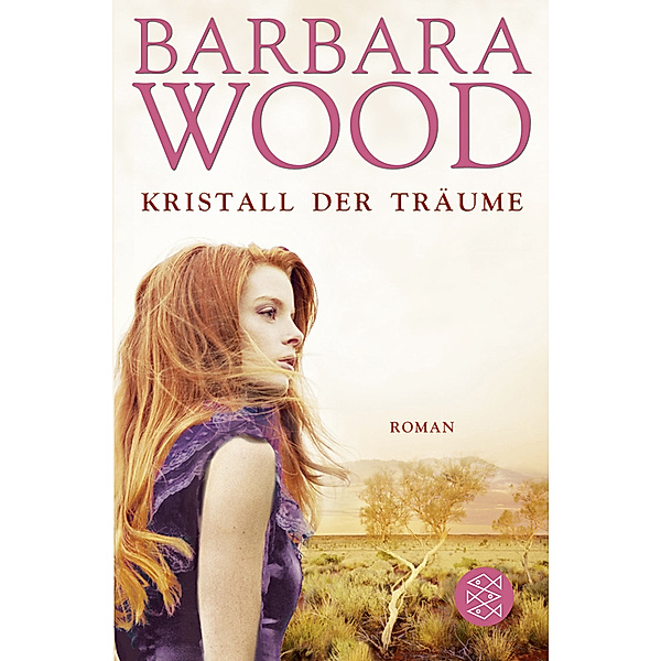 Kristall der Träume, Barbara Wood