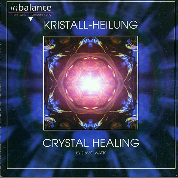 Kristall-Heilung, David Watts
