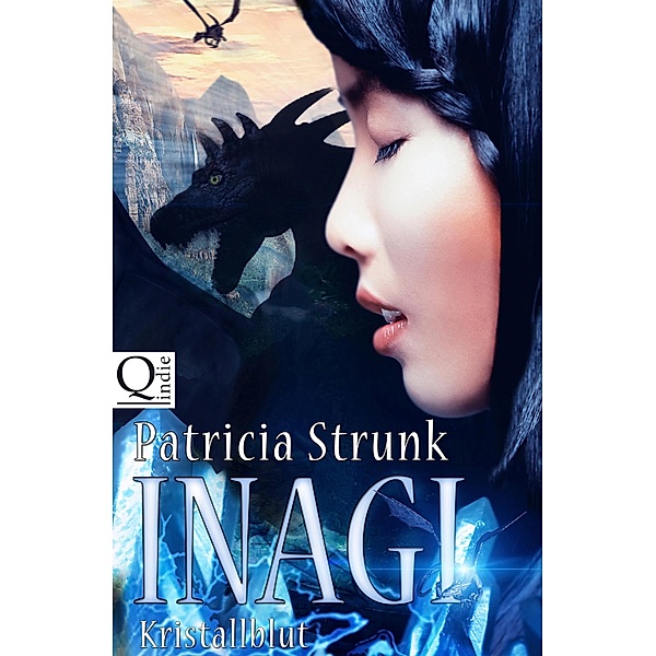 Kristallblut / Inagi Bd.2, Patricia Strunk