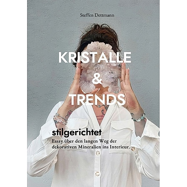 Kristalle & Trends, Steffen Dettmann