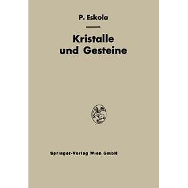 Kristalle und Gesteine, Pentti E. Eskola