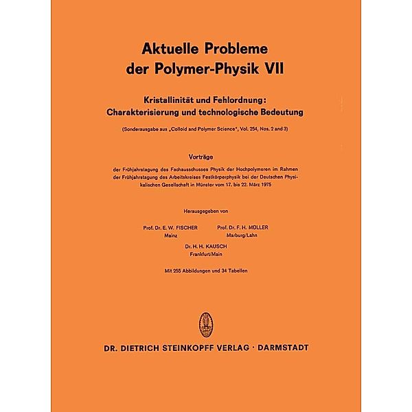 Kristallinität und Fehlordnung: Charakterisierung und technologische Bedeutung / Aktuelle Probleme der Polymer-Physik Bd.7