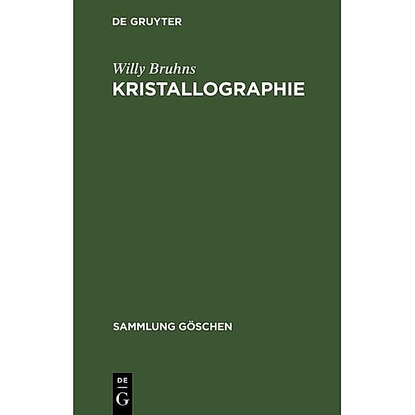 Kristallographie / Sammlung Göschen Bd.210, Willy Bruhns