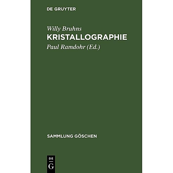 Kristallographie / Sammlung Göschen Bd.210, Willy Bruhns