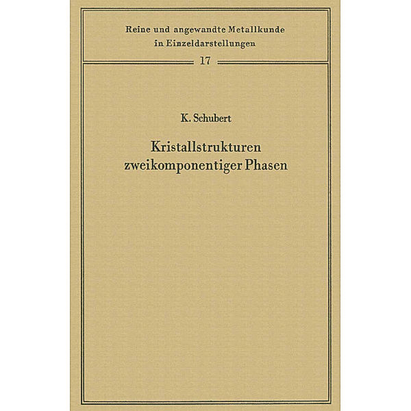 Kristallstrukturen zweikomponentiger Phasen, Konrad Schubert