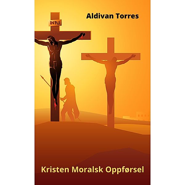 Kristen Moralsk Oppførsel, Aldivan Torres