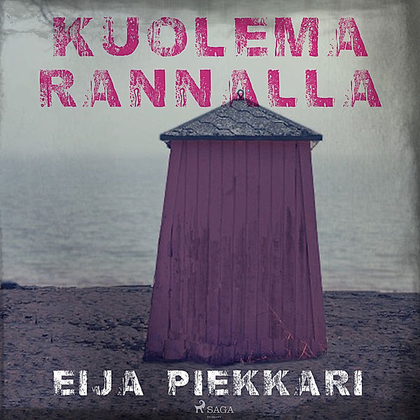 Kristiina Elo - 11 - Kuolema rannalla, Eija Piekkari