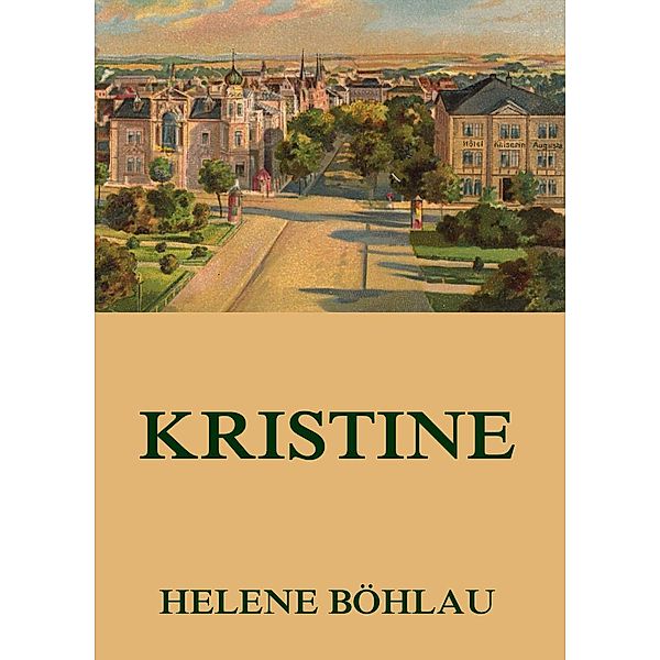 Kristine, Helene Böhlau