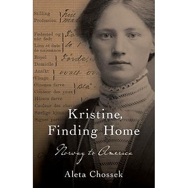 Kristine, Finding Home, Aleta Chossek