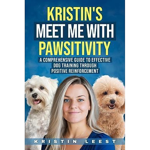 Kristin's Meet Me with Pawsitivity, Kristin Leest