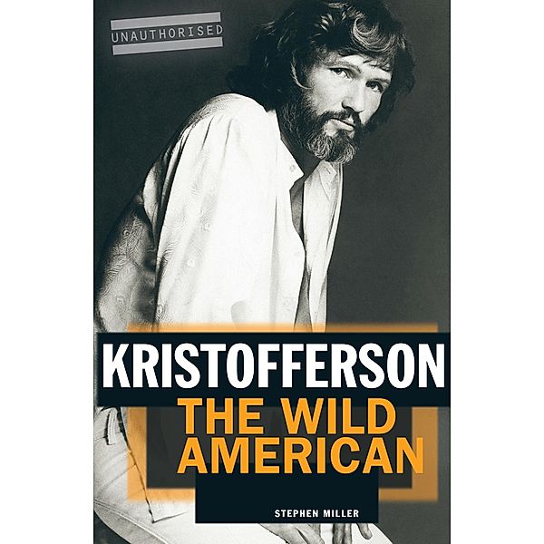 Kristofferson: The Wild American, Stephen Miller