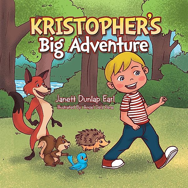 Kristopher'S Big Adventure, Janett Dunlap Earl