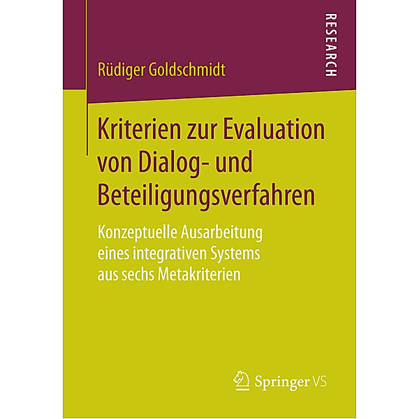 Kriterien zur Evaluation von Dialog- und Beteiligungsverfahren, Rüdiger Goldschmidt