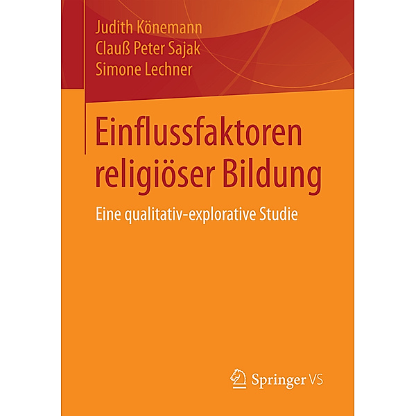 Kriterien zur Nachhaltigkeit religiöser Bildung, Judith Könemann, Clauss Peter Sajak, Simone Lechner