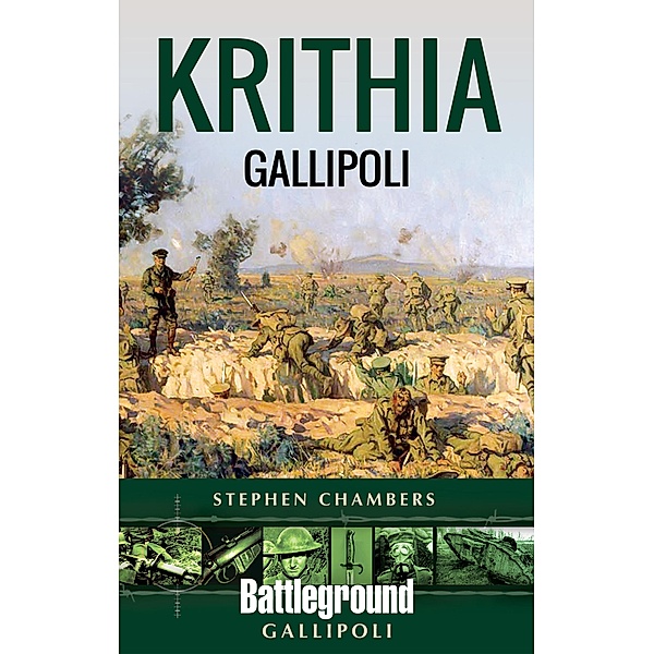 Krithia / Battleground Gallipoli, Stephen Chambers
