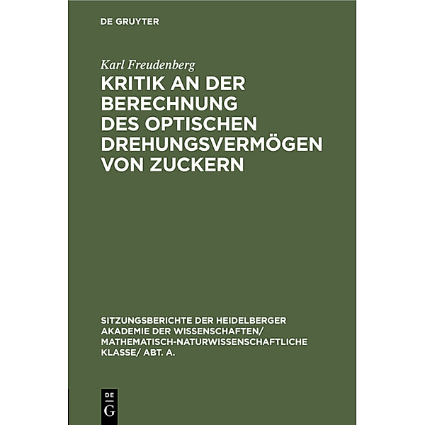 Kritik an der Berechnung des optischen Drehungsvermögen von Zuckern, Karl Freudenberg