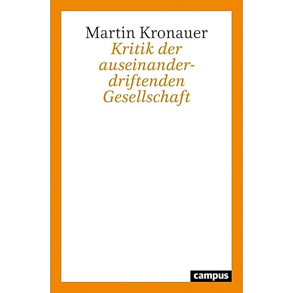Kritik der auseinanderdriftenden Gesellschaft, Martin Kronauer
