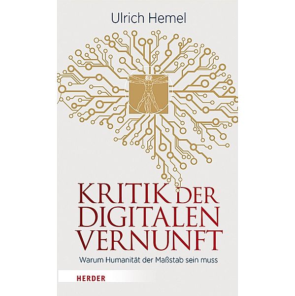 Kritik der digitalen Vernunft, Ulrich Hemel